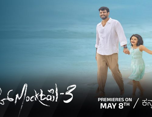 Kannada ZEE5 Announces the Digital Premiere of ‘Love Mocktail 3’ on May 8